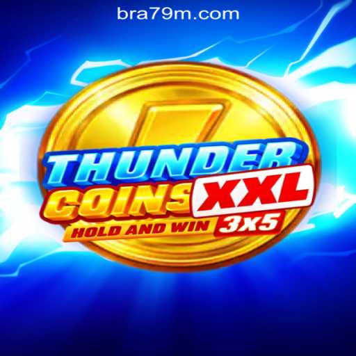 Unlocking the Thrills of ThunderCoinsXxl: A Premier Experience with 79M.com Online Cassino Brasil #1